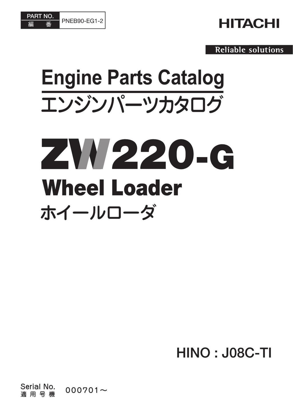 Hitachi ZW220-G HINO J08C-TI Eng Wheel Loader Parts Catalog Manual SN 000701-up