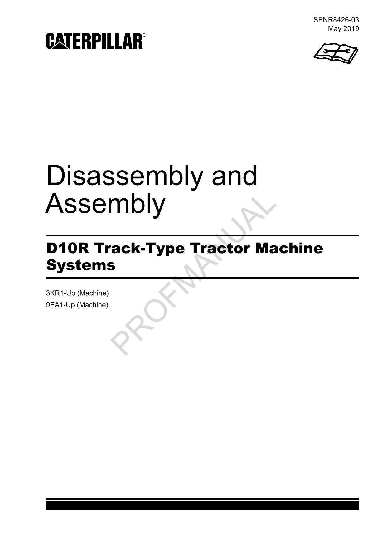 Caterpillar D10R Track Type Tractor Machine SYSTEM Manual Disassembly Assembly