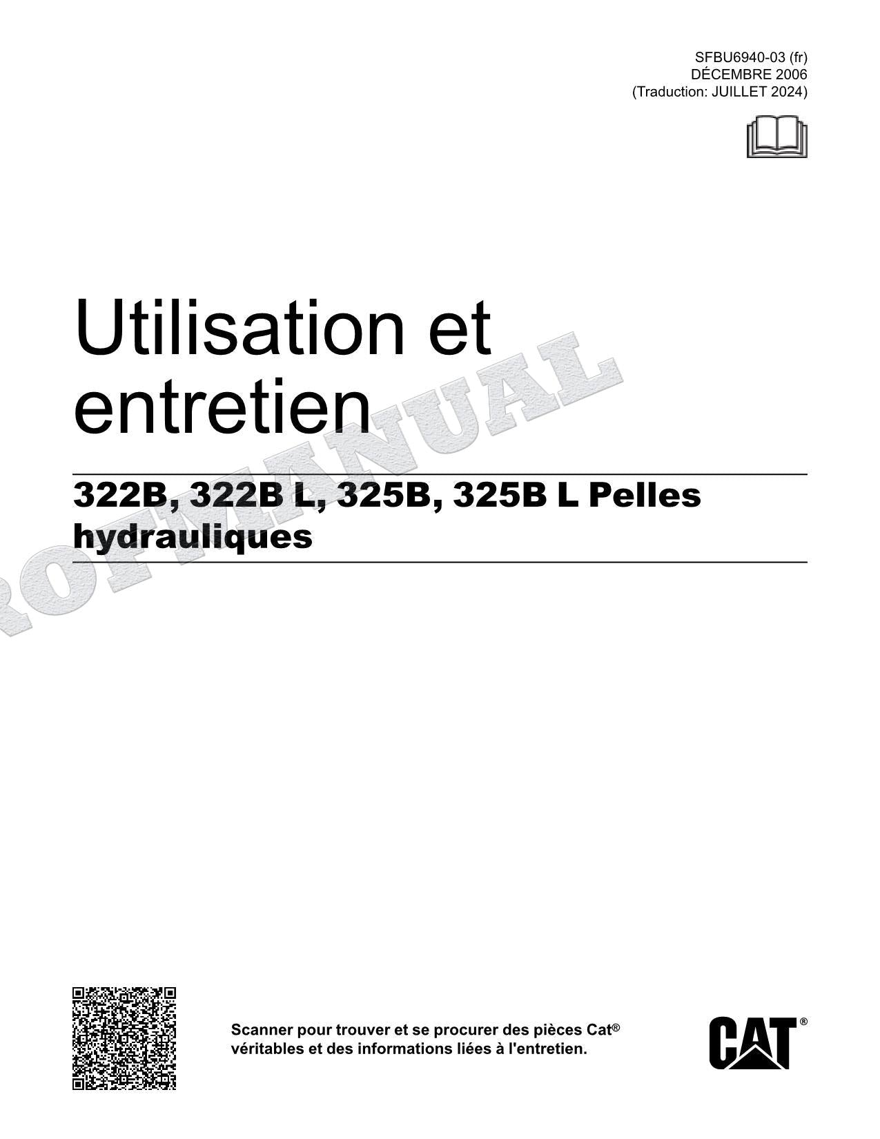 Caterpillar 322B 322B L 325B 325B L Pelle hydraulique Manuel d'utilisation