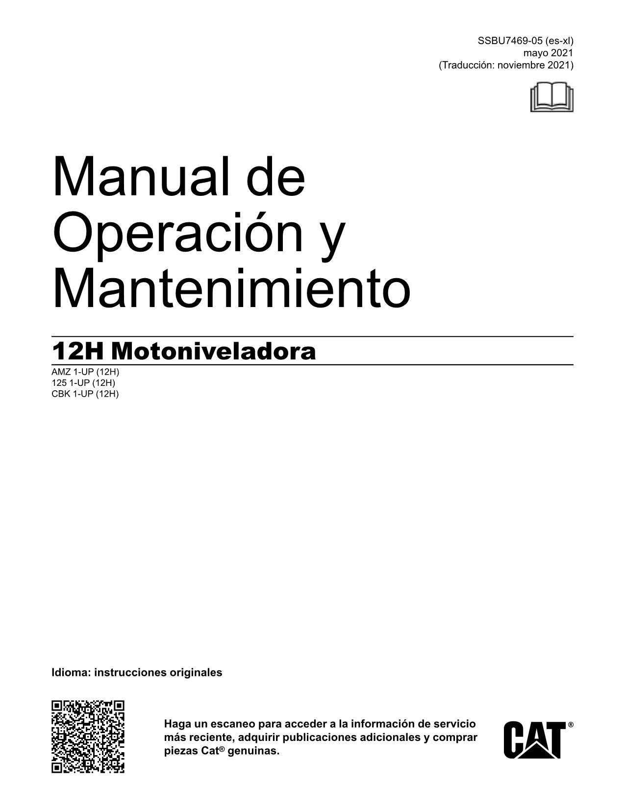 Caterpillar 12H Motoniveladora Manual de Operación AMZ1-Up CBK1-Up 1251-Up