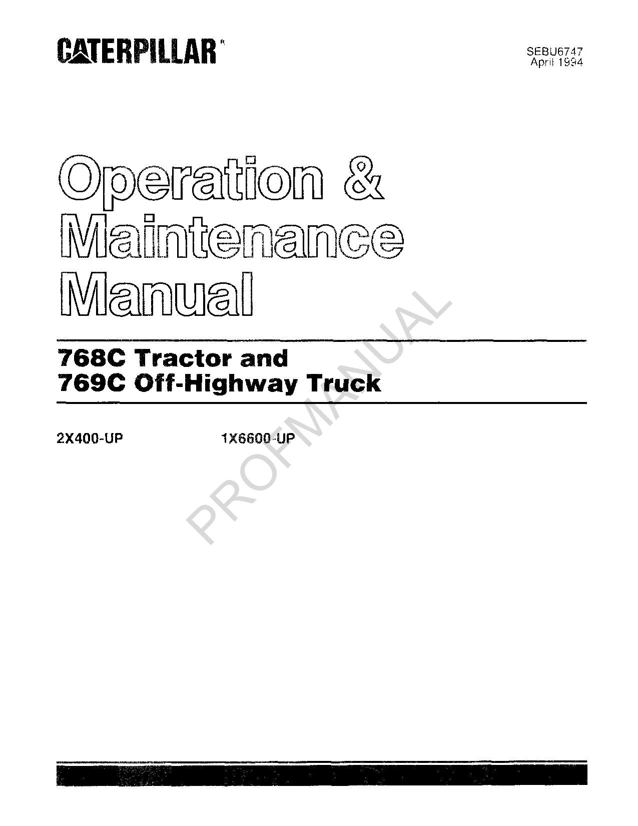 Caterpillar Cat 769C Off Highway Truck Operators Maintenance Manual SEBU6747