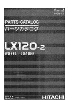 Hitachi LX120-2 Wheel Loader Parts Catalog Manual SN 001101-up
