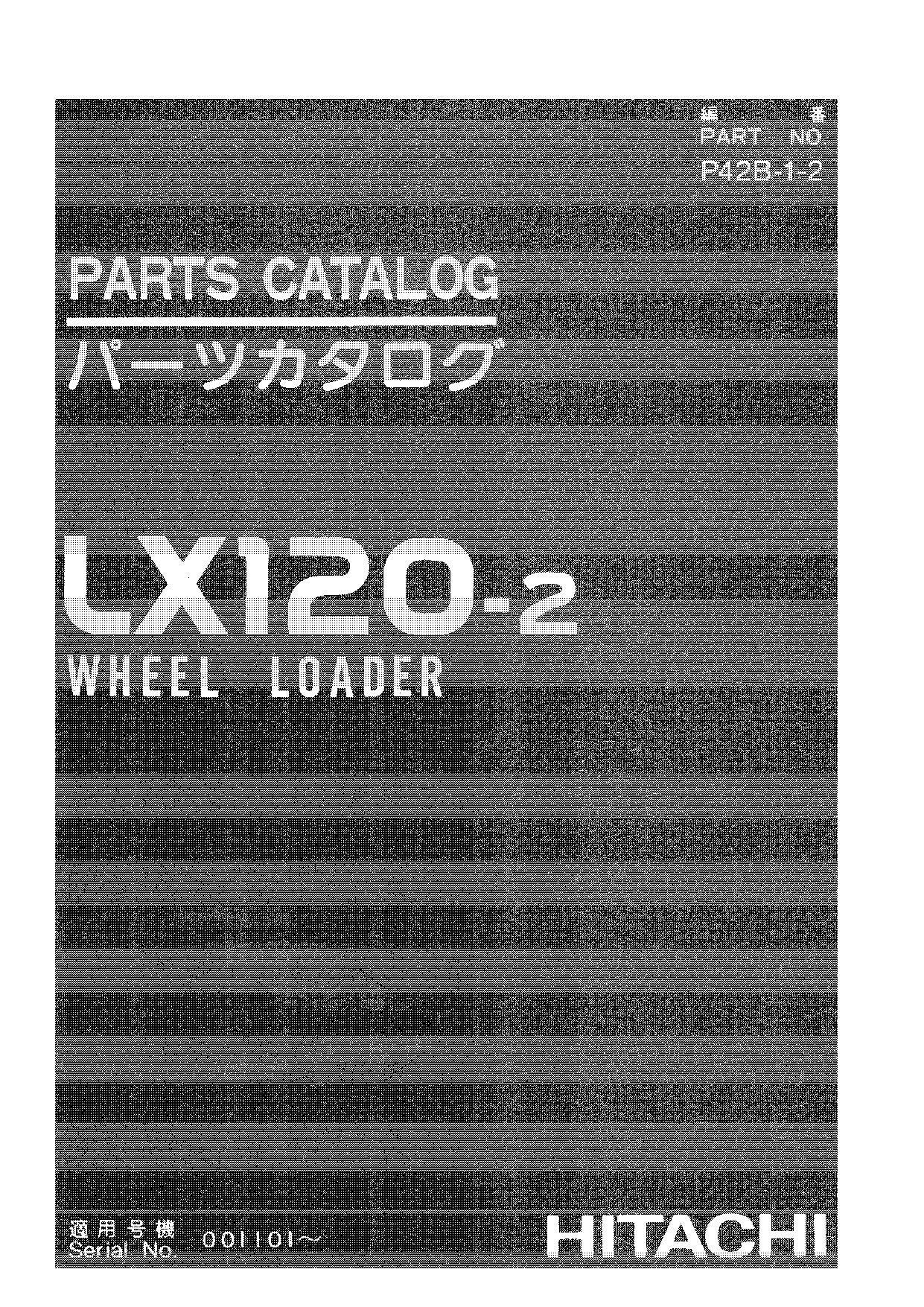 Hitachi LX120-2 Wheel Loader Parts Catalog Manual SN 001101-up