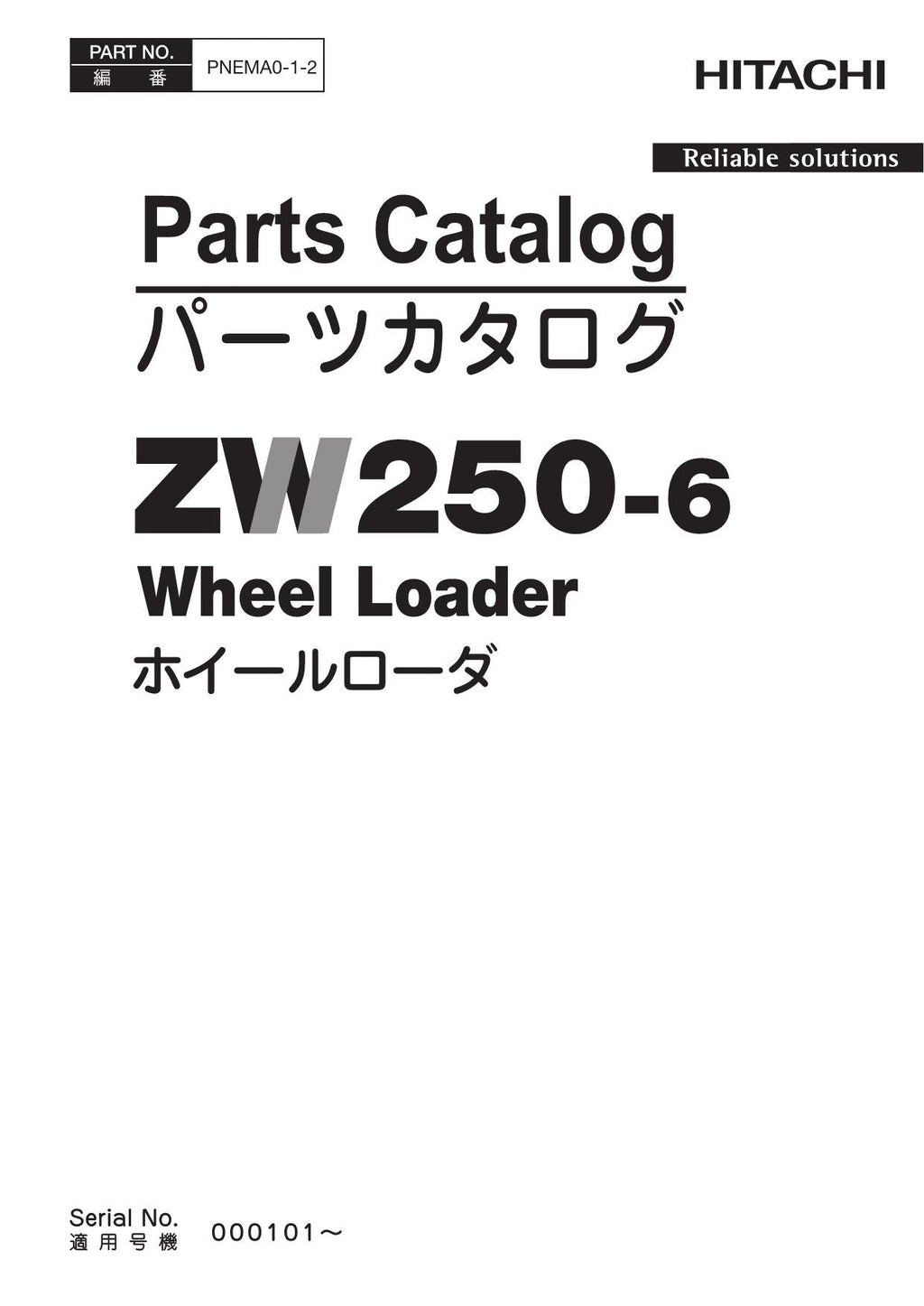 Hitachi ZW250-6 Wheel Loader Parts Catalog Manual SN 000101-up