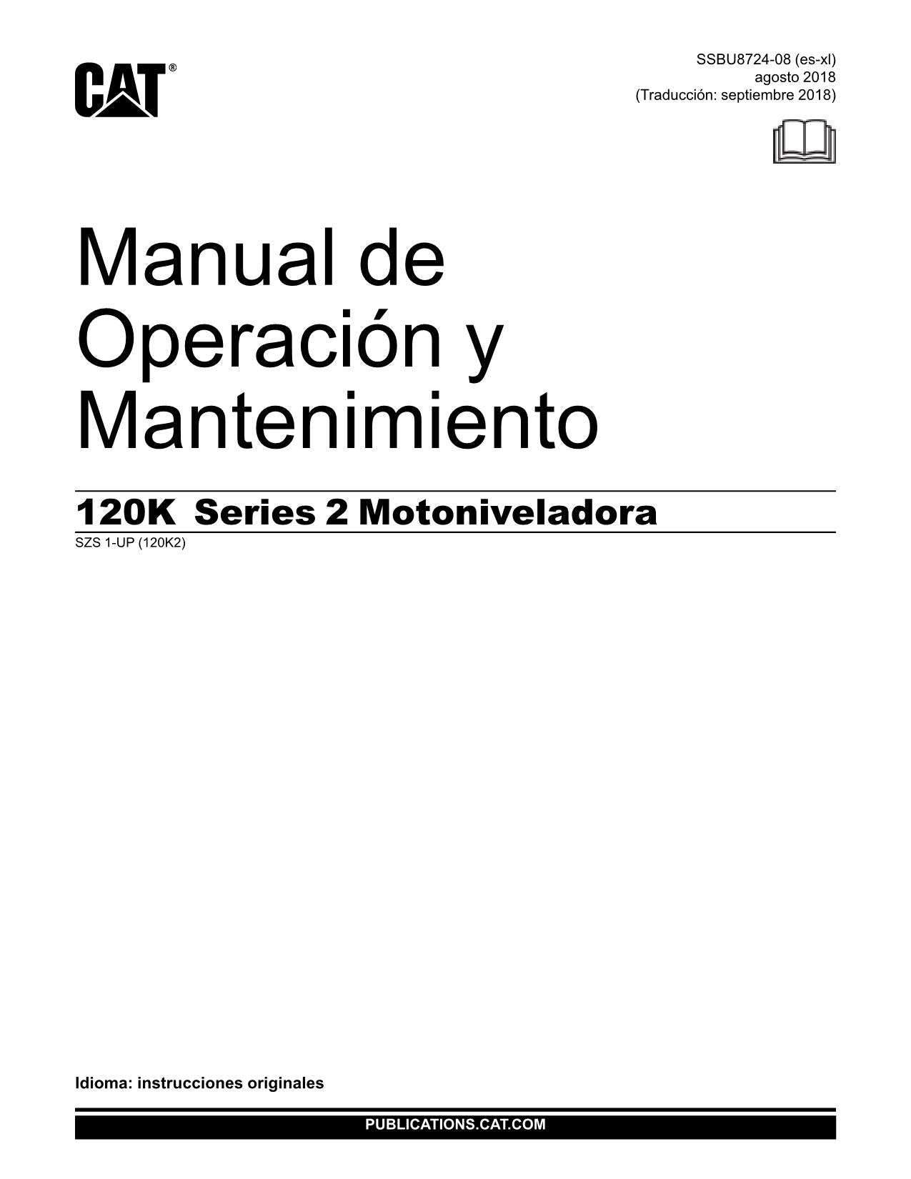 Caterpillar 120K Serie 2 Motoniveladora Manual de Operación y Mantenimiento