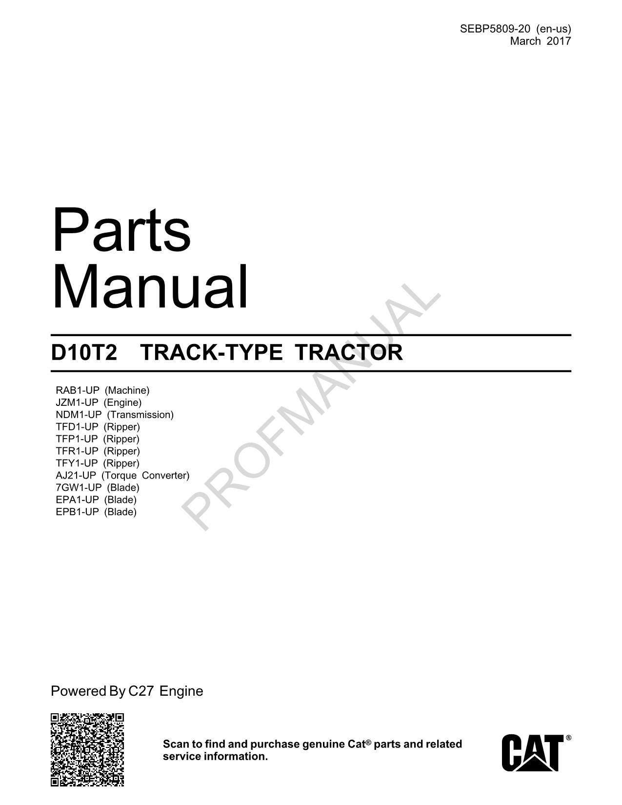 Caterpillar Cat D10T2 Track Type Tractor Parts Catalog Manual SEBP5809