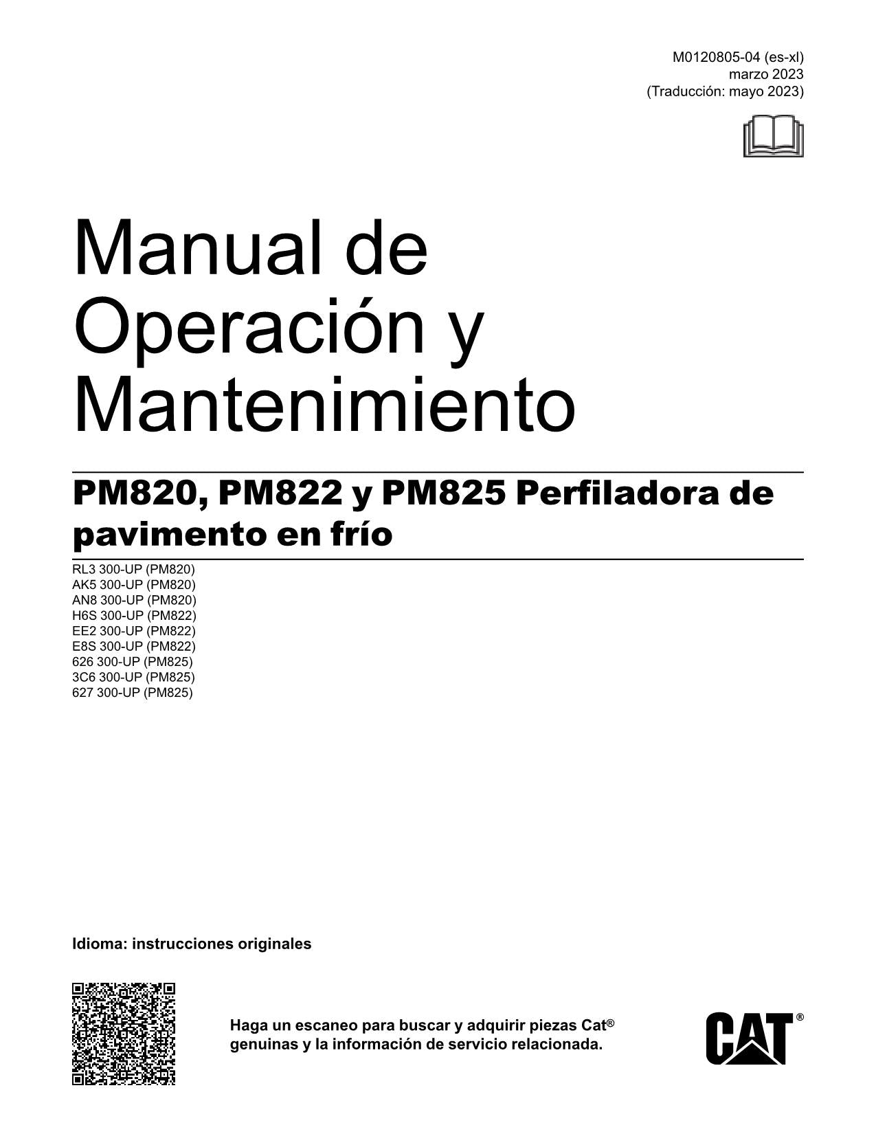 Caterpillar PM825 Perfiladora en frío Manual de Operación M0120805ES-XL Español