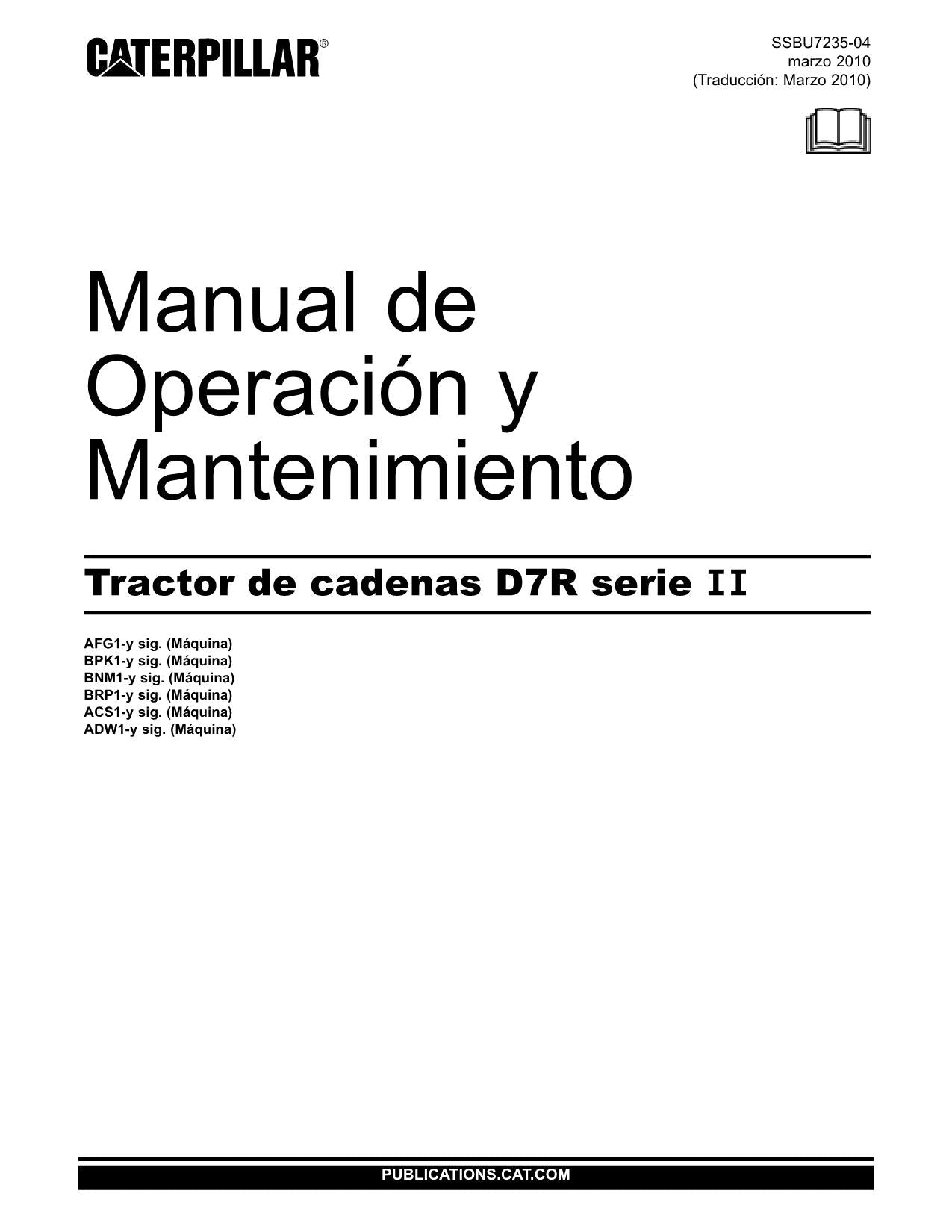Caterpillar D7R Serie II Tractor de Cadenas Manual de Operación SSBU7235 Español