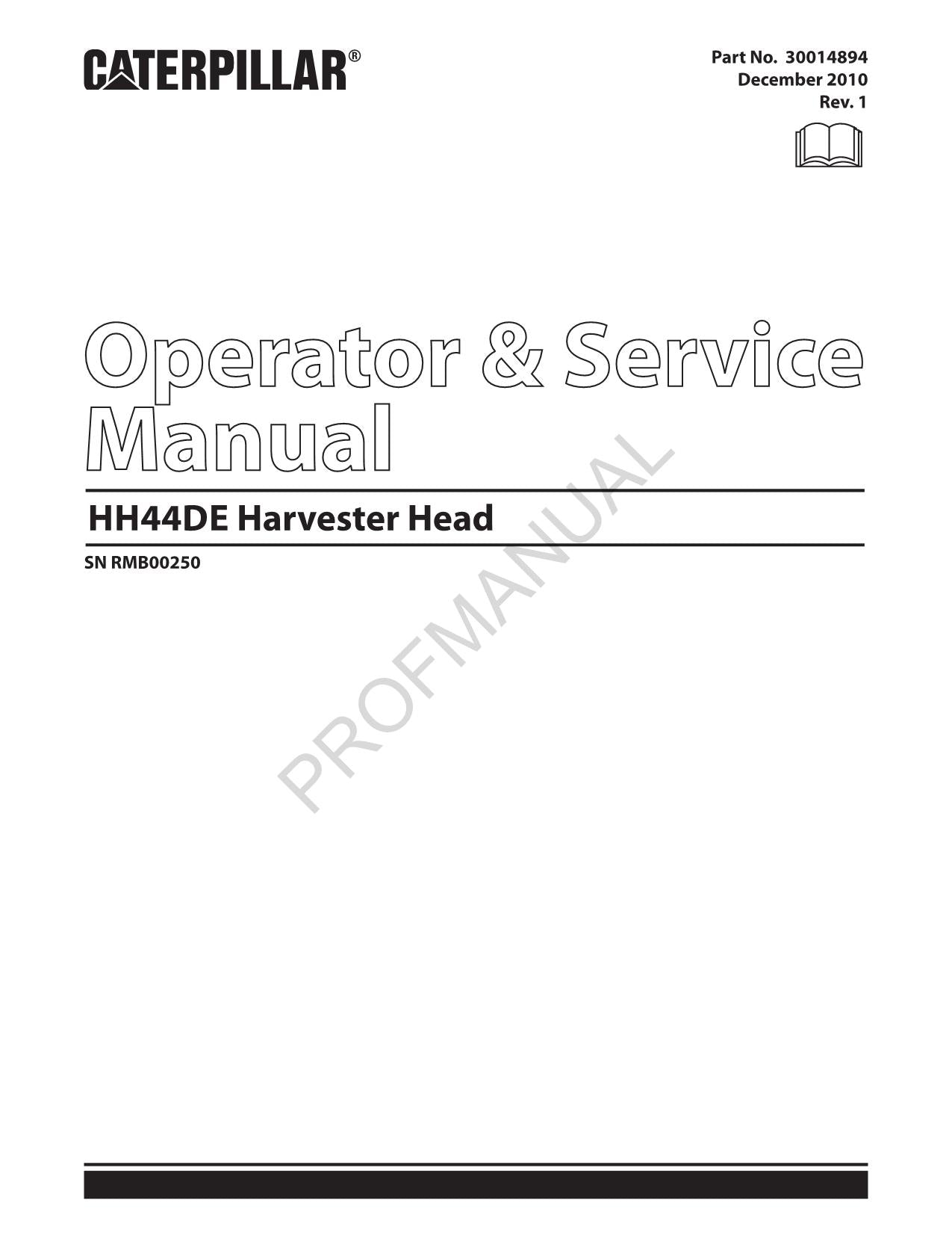 Caterpillar Cat HH44DE Harvester Head OPERATORS MAINTENANCE MANUAL