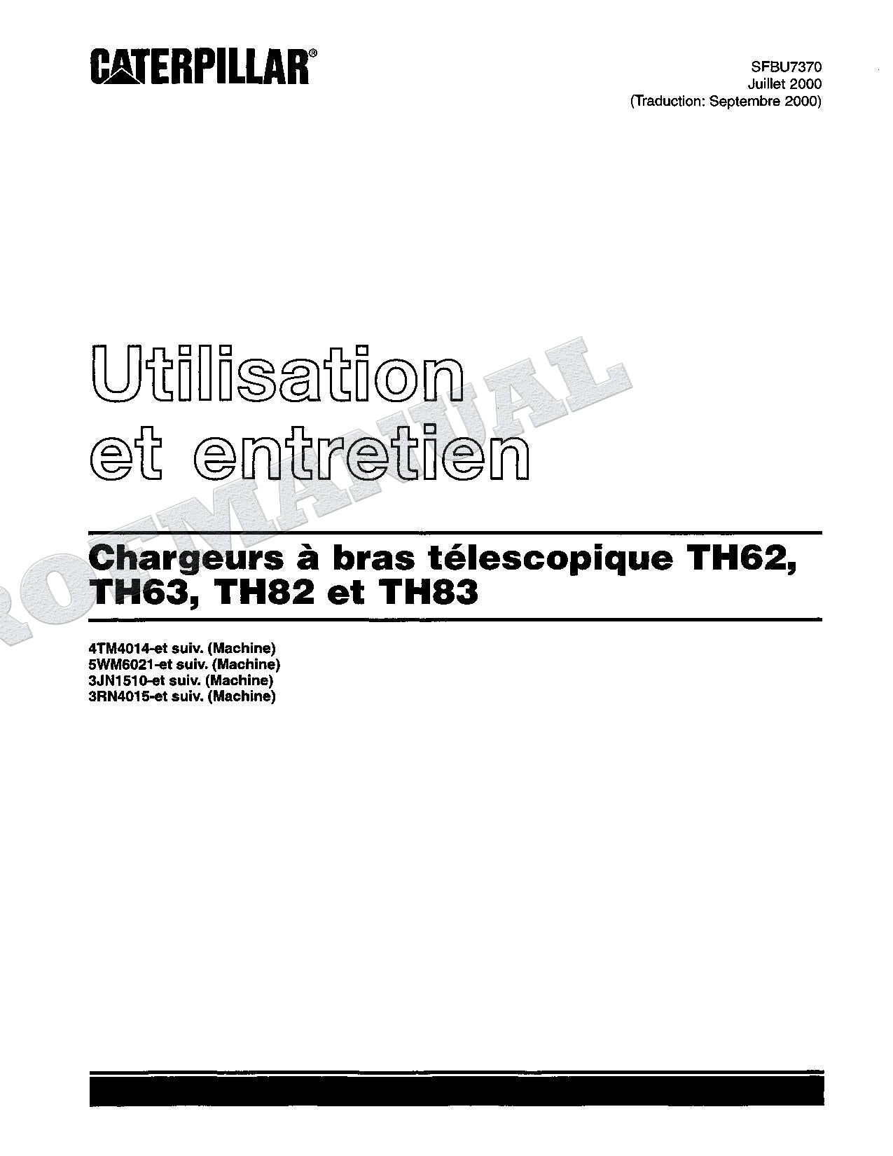 Caterpillar TH62 TH63 TH82 TH83 Chargeur Manuel D'Opération SFBU7370