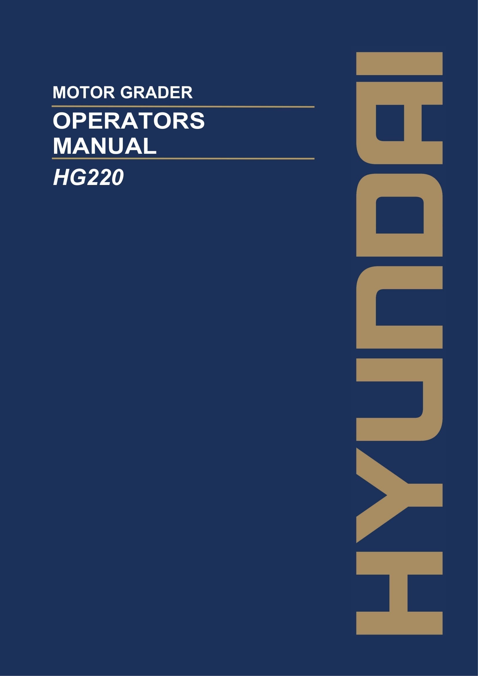 Hyundai HG220 MOTOR GRADER Operators Maintenance Manual
