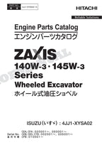 HITACHI ZX140W-3 145W-3 Series ISUZU 4JJ1-XYSA02 Engine Parts Catalog Manual