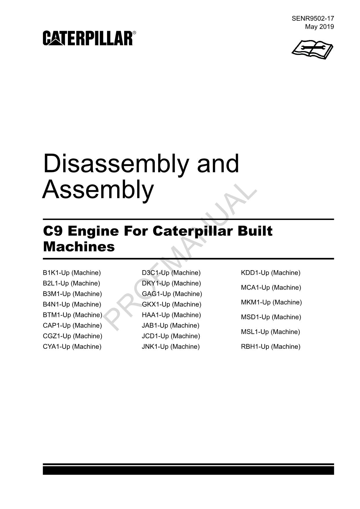 Caterpillar Cat C9 Engine Built Machine Disassembly Assembly Manual SENR9502