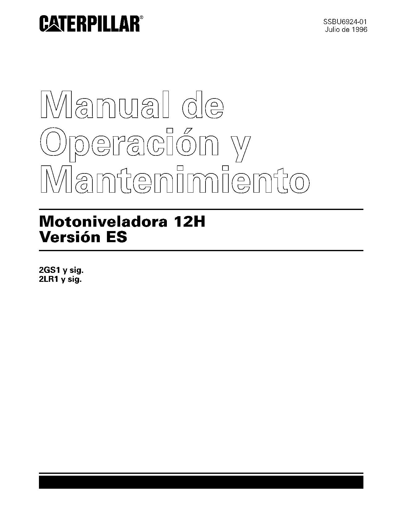 Caterpillar 12H ES Version Motoniveladora Manual de Operación y Mantenimiento