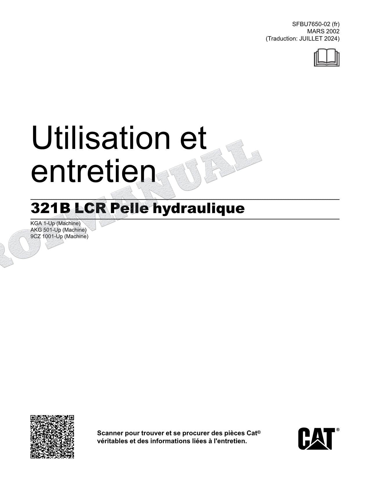 Caterpillar 321B LCR Pelle hydraulique Manuel D'Opération Et D'Entretien