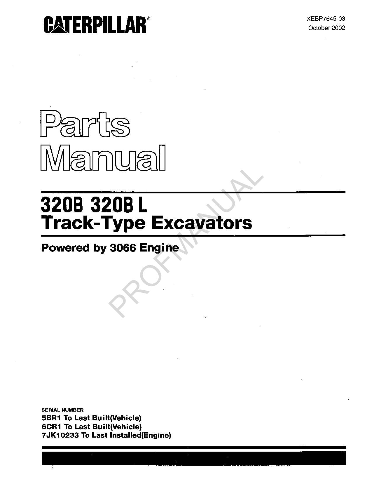 Caterpillar Cat 320B 320B L Track Type Excavator Parts Catalog Manual XEBP7645