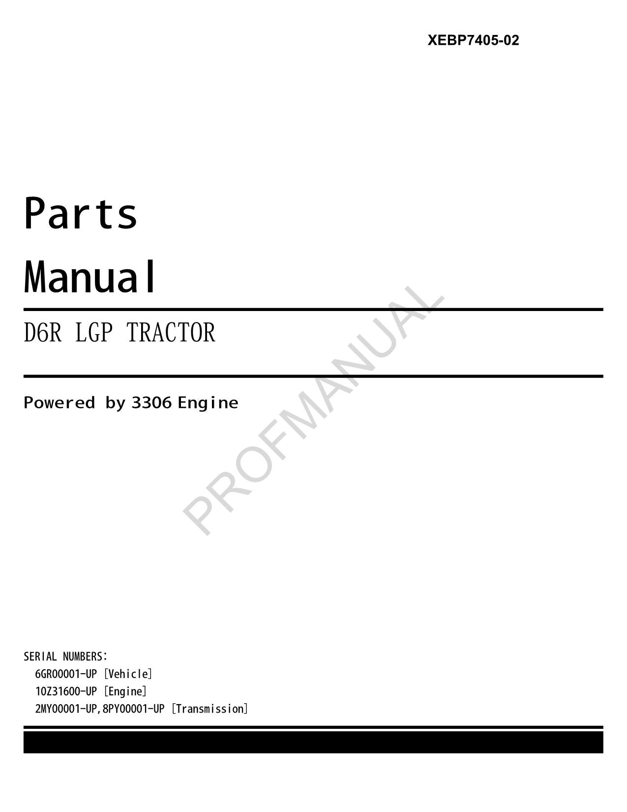 Caterpillar Cat D6R LGP Track Type Tractor Parts Catalog Manual XEBP7405