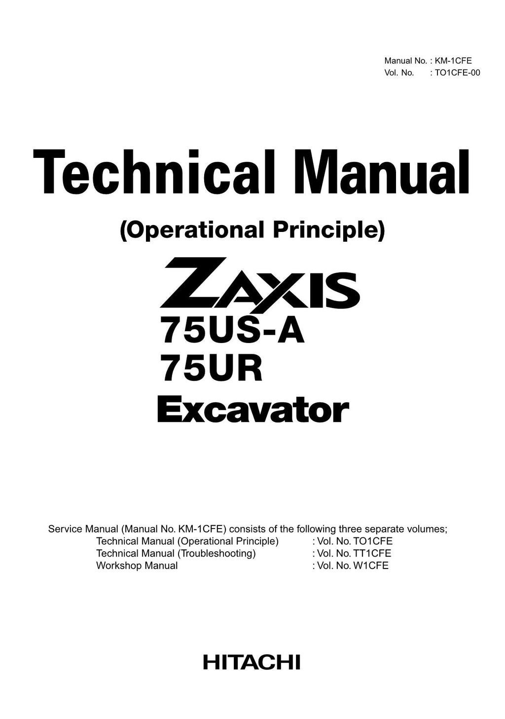 HITACHI ZAXIS ZX75US-A ZX75UR Excavator Operational Principle Technical Manual