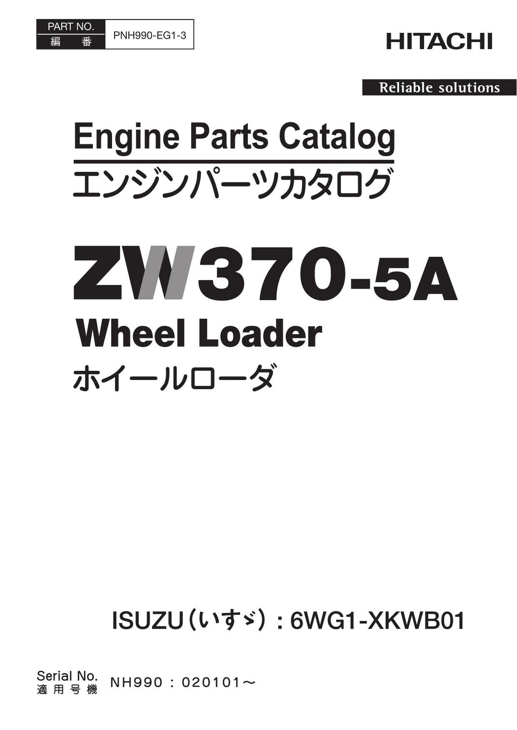 Hitachi ZW370-5A ISUZU 6WG1-XKWB01 Eng Loader Parts Catalog Manual SN 020101-up