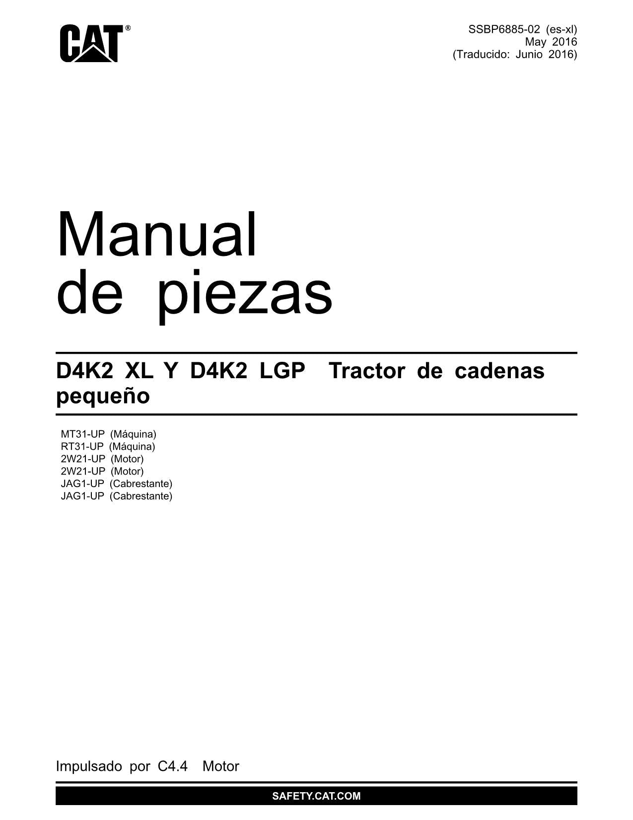 Caterpillar D4K2 XL D4K2 LGP Tractor de Cadenas Manual de piezas MT31-UpRT31-Up