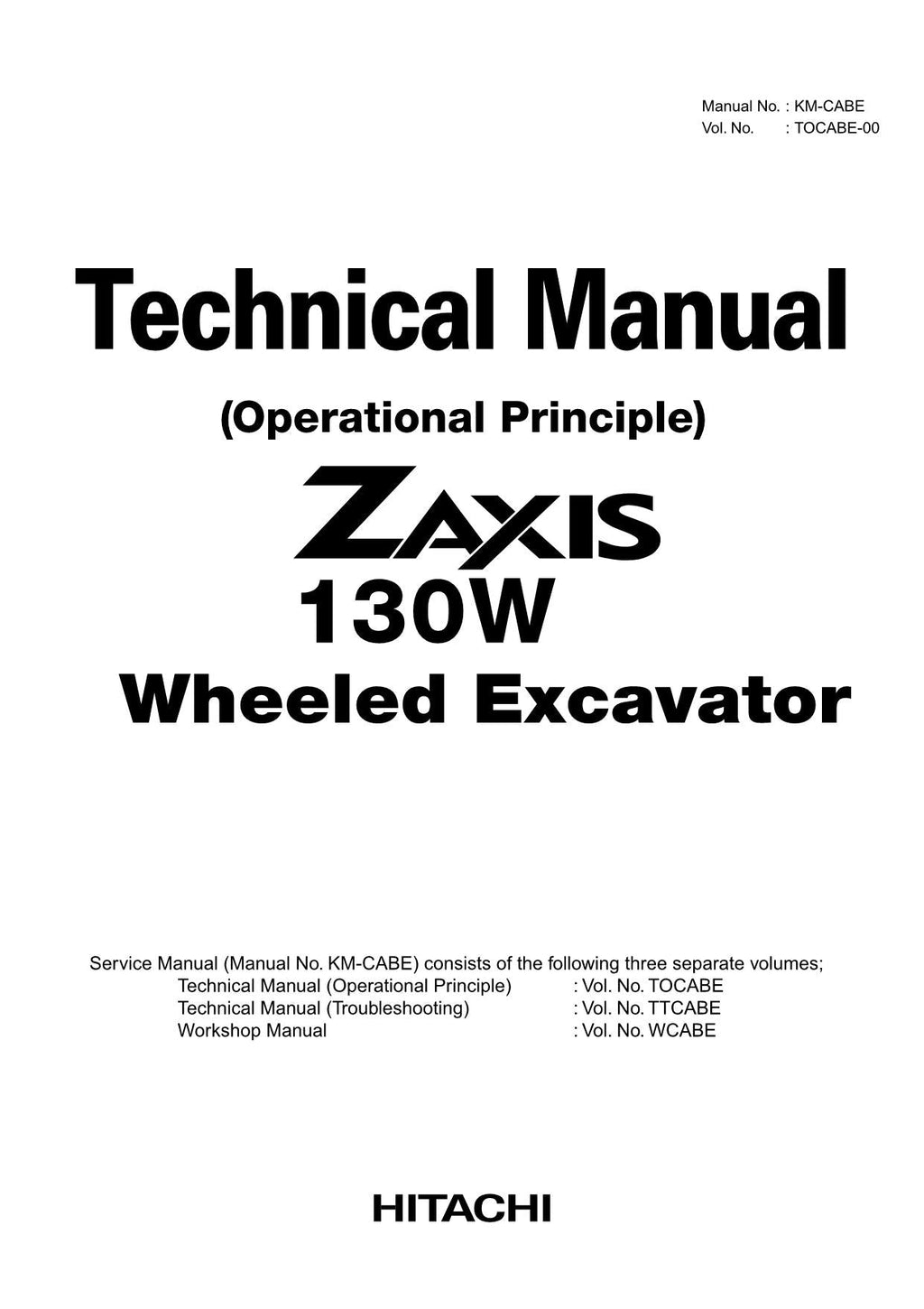 HITACHI ZAXIS ZX130W Excavator Operational Principle Technical Manual