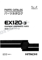 HITACHI EX120-3 Equipment Component Excavator Parts Catalog Manual