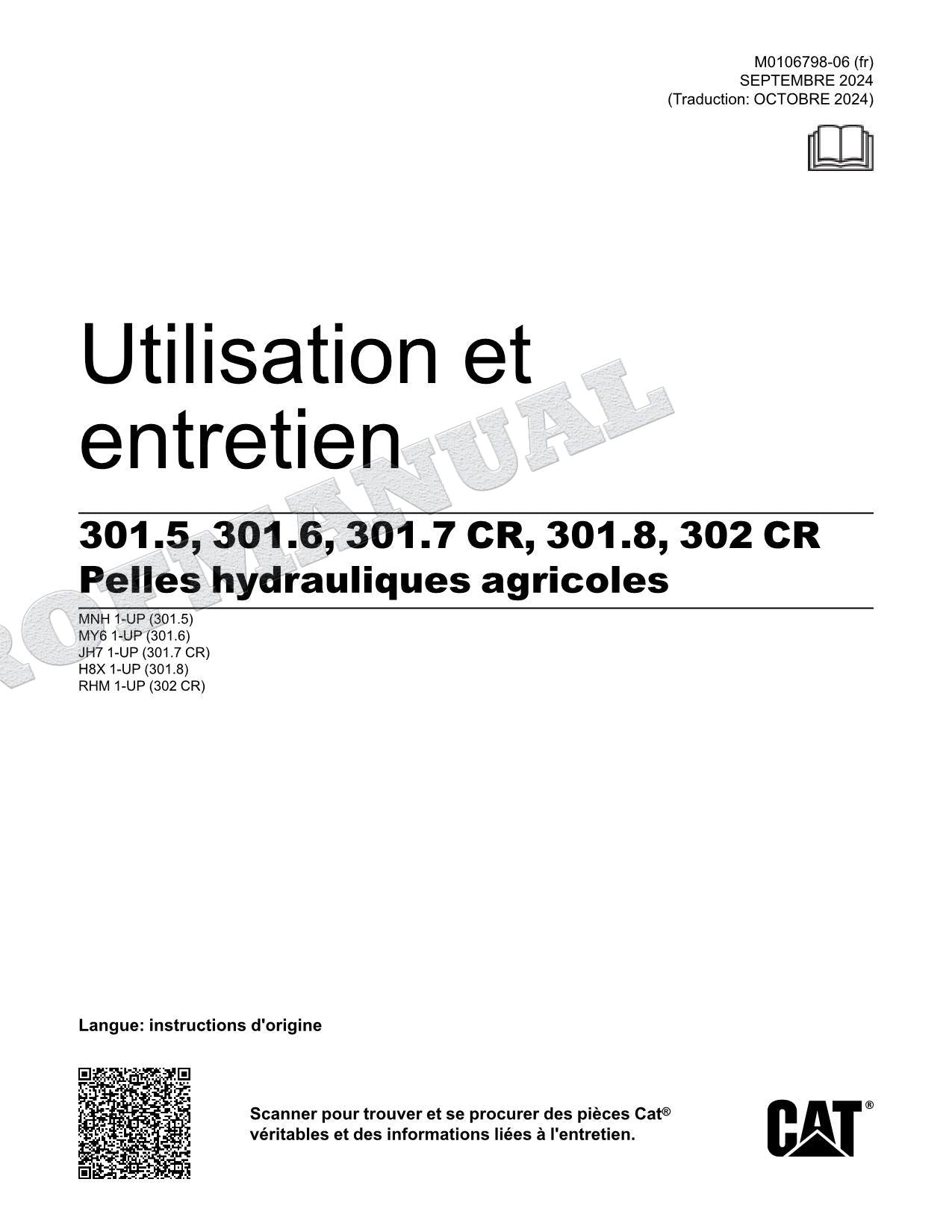 Caterpillar 301.7CR 301.8 302CR Pelle hydraulique Manuel D'Opération