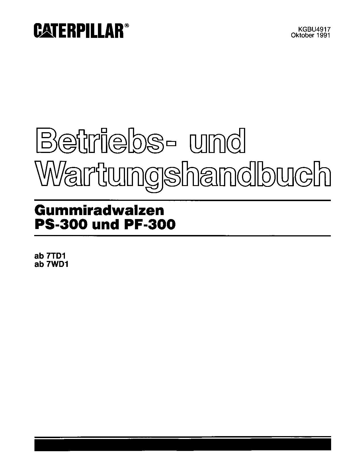 Caterpillar PS 300 PF 300 Kompaktoren Betriebsanleitung Wartungshandbuch