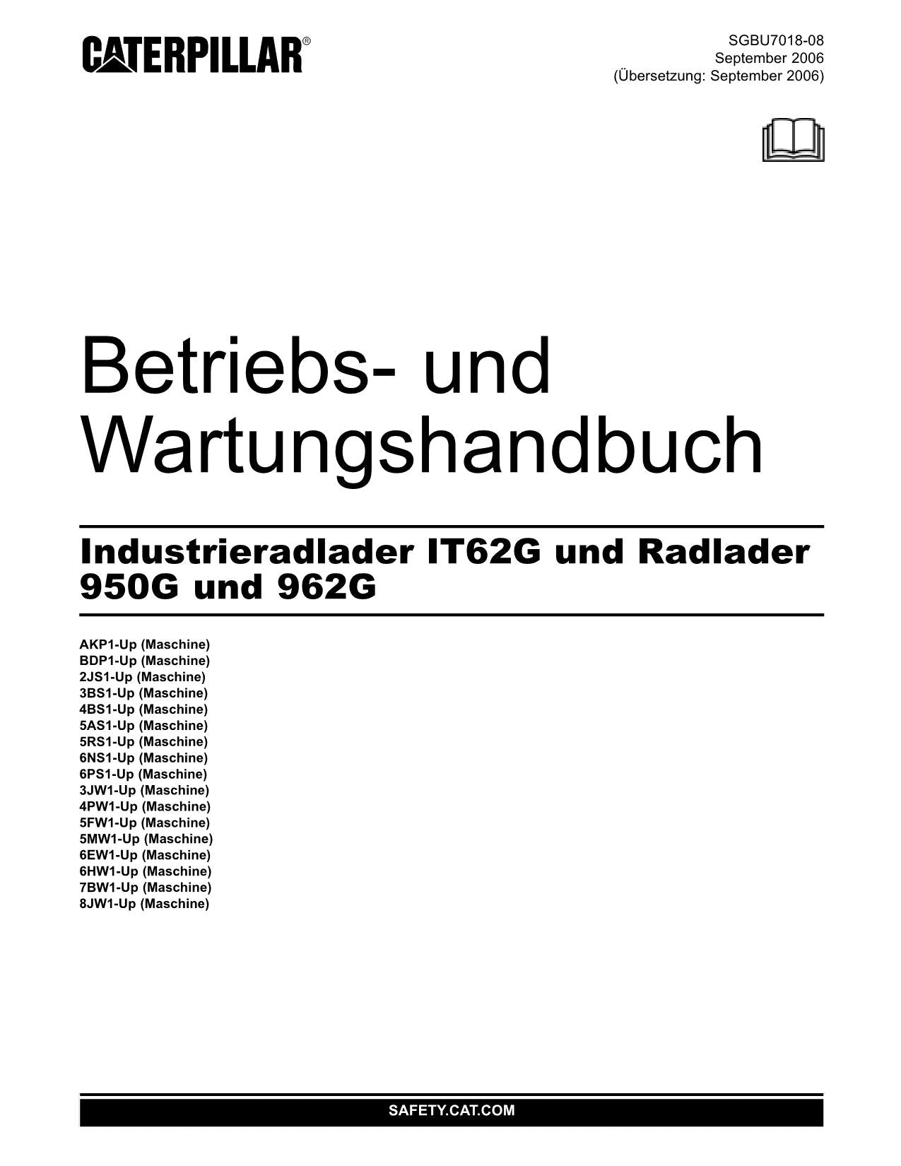 Caterpillar IT62G 950G 962G Radlader Betriebsanleitung Wartungshandbuch