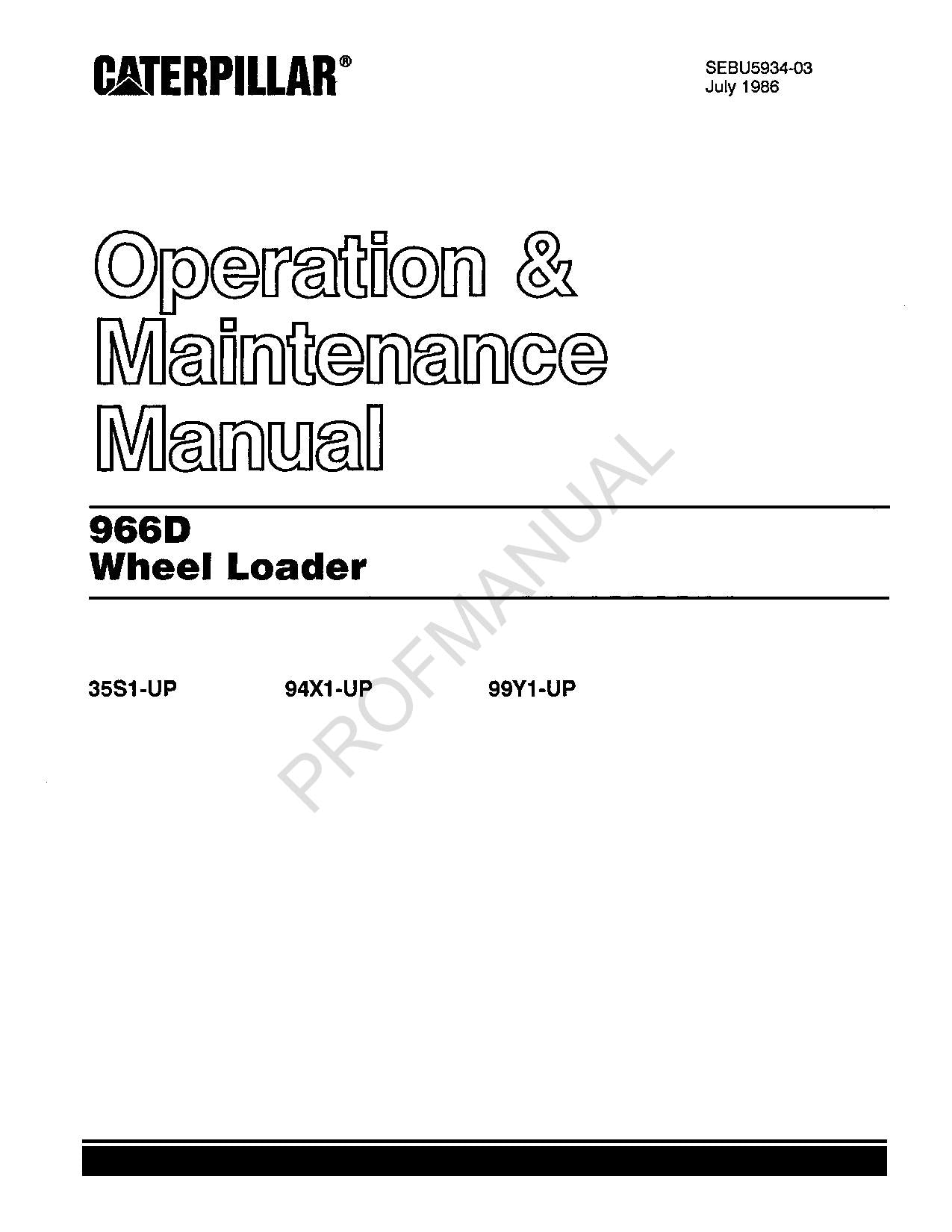 Caterpillar 966D Wheel Loader Operators Maintenance Manual SEBU5934
