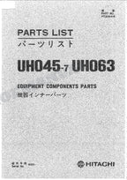 HITACHI UH045-7 UH063 Equip Component Excavator Parts Catalog Manual P7309-H-6