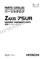 HITACHI ZAXIS ZX75UR Equipment Component Excavator Parts Catalog Manual