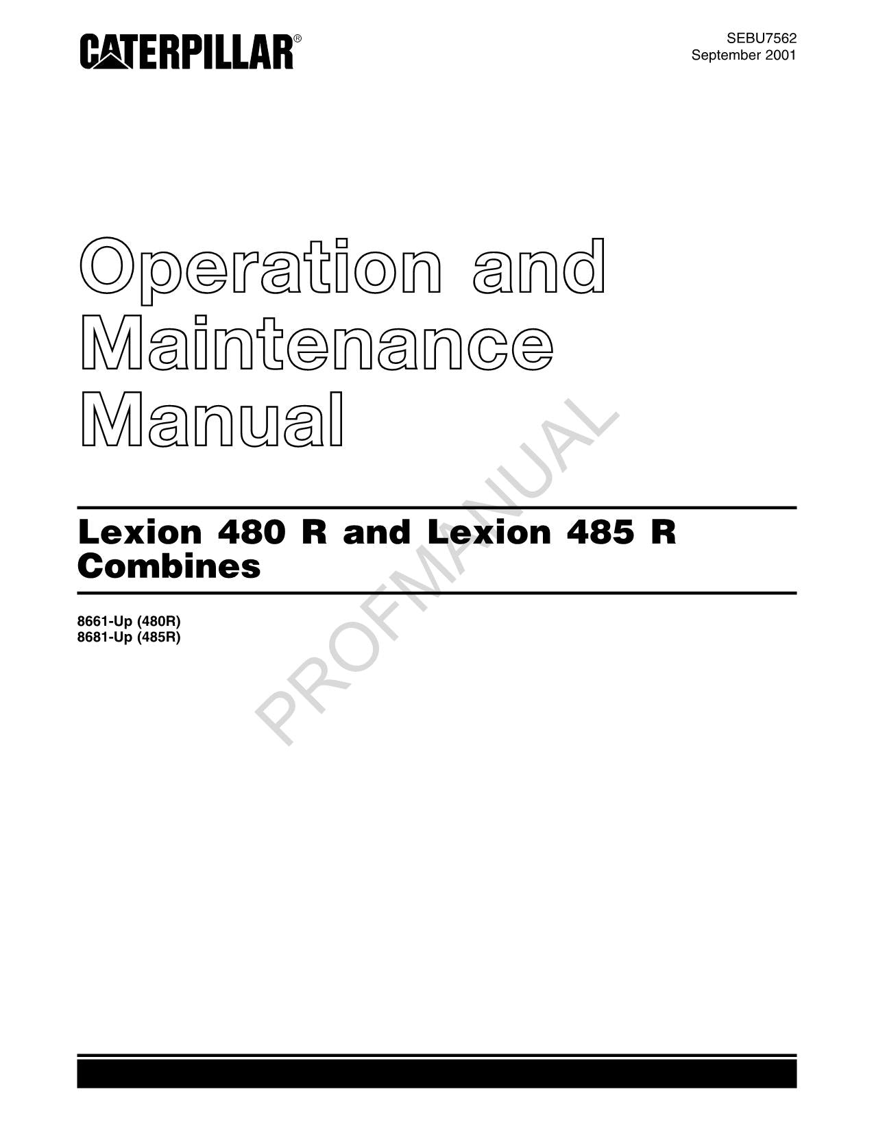 Caterpillar Cat Lexion 480 R 485 R Combine OPERATORS MAINTENANCE MANUAL