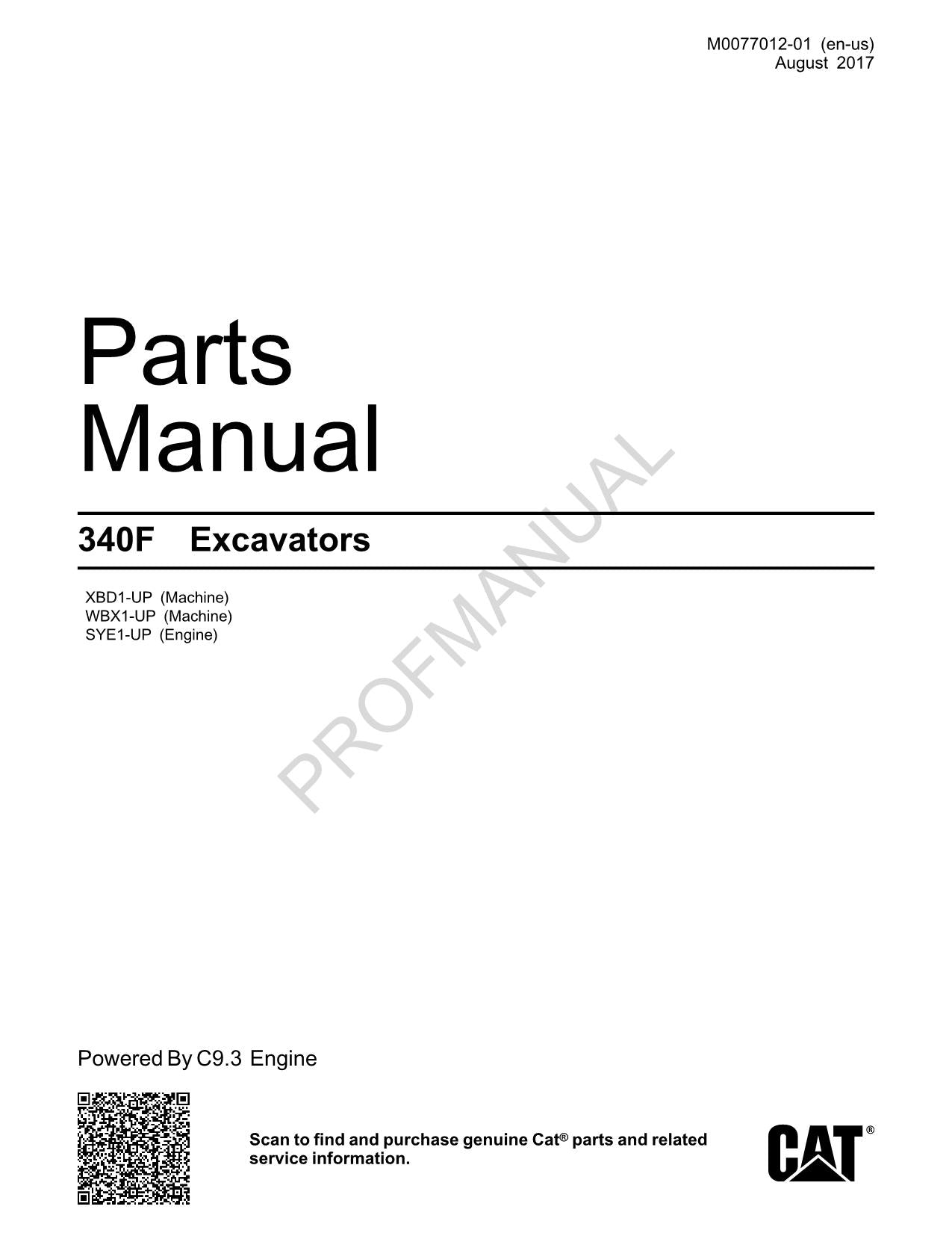 Caterpillar Cat 340F Excavator Parts Catalog Manual ser SYE1-Up XBD1-UP WBX1-UP