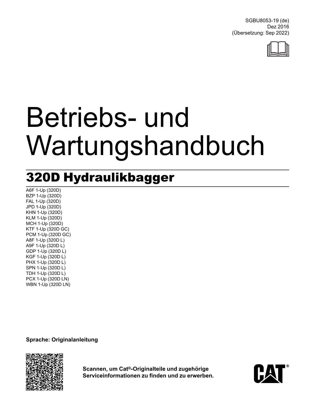 Caterpillar 320D Bagger Betriebsanleitung Wartungshandbuch