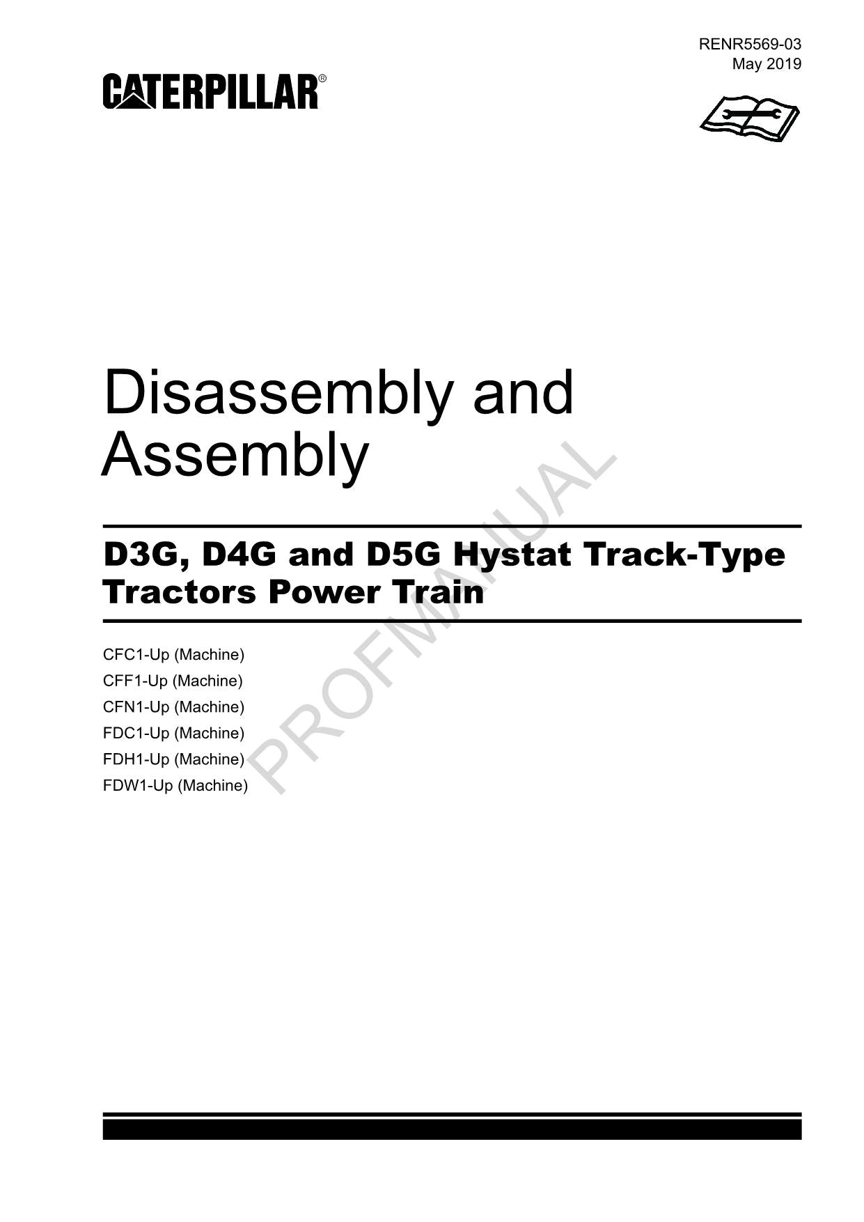 Caterpillar D3G D4G D5G Hystat Tractor PowerTrain Manual Disassem Assem RENR5569
