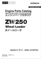 Hitachi ZW250 ISUZU 6HK1-XYWT02 Engine Loader Parts Catalog Manual SN 000101-up