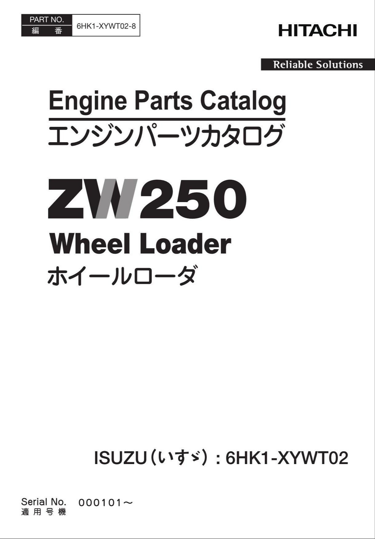 Hitachi ZW250 ISUZU 6HK1-XYWT02 Engine Loader Parts Catalog Manual SN 000101-up