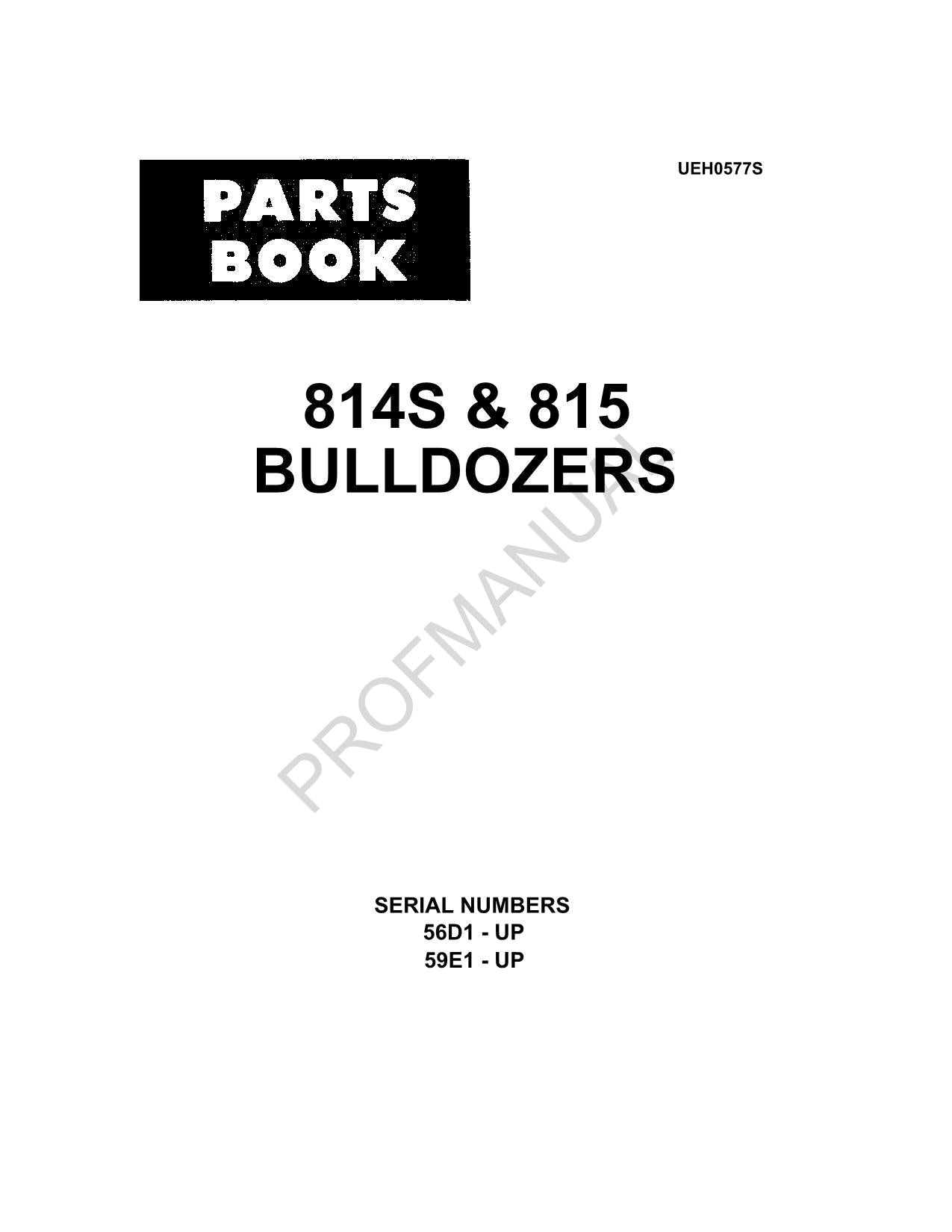 Caterpillar Cat 814S 815 Bulldozer Parts Catalog Manual ser 56D1-up 59E1-Up