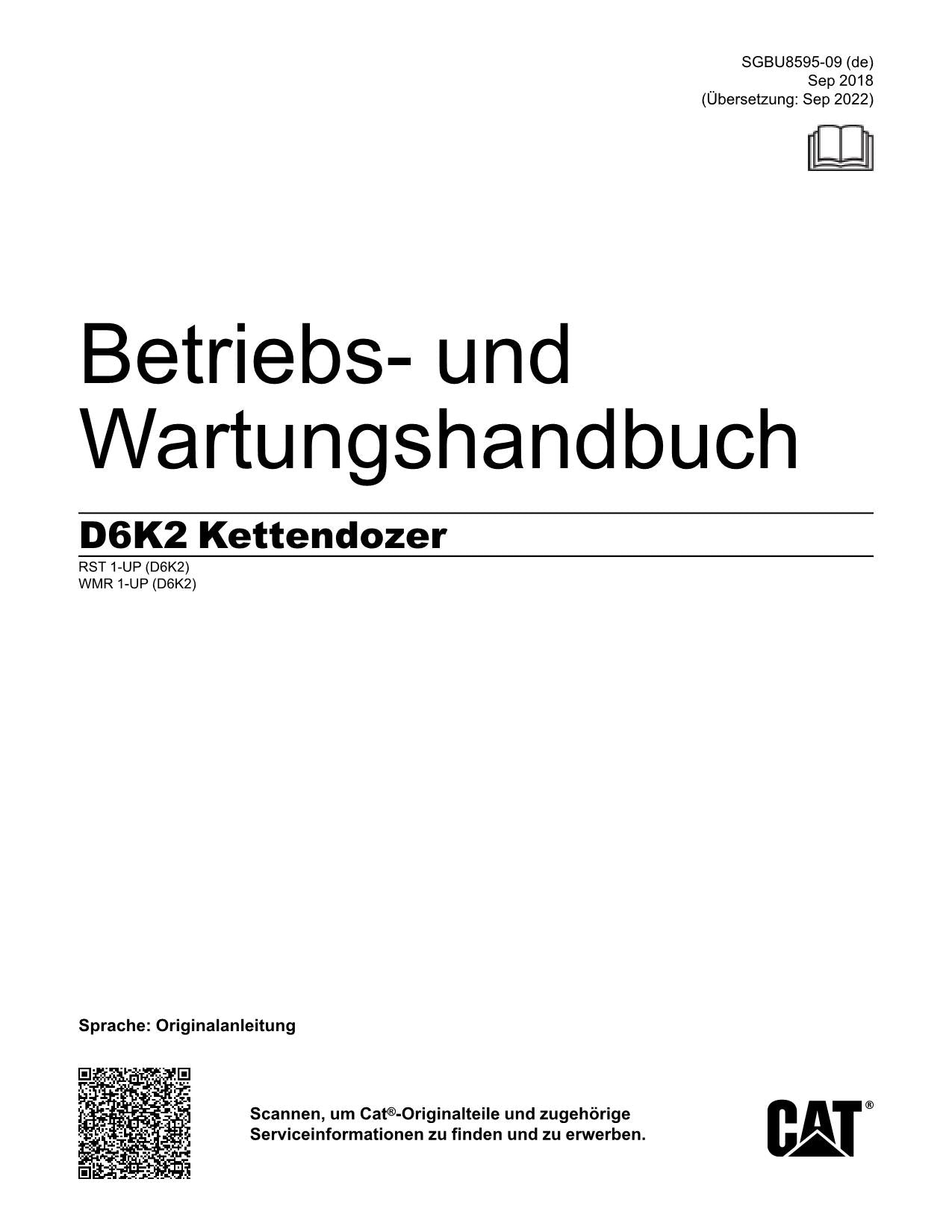 Caterpillar D6K2 Kettendozer Betriebsanleitung Wartungshandbuch