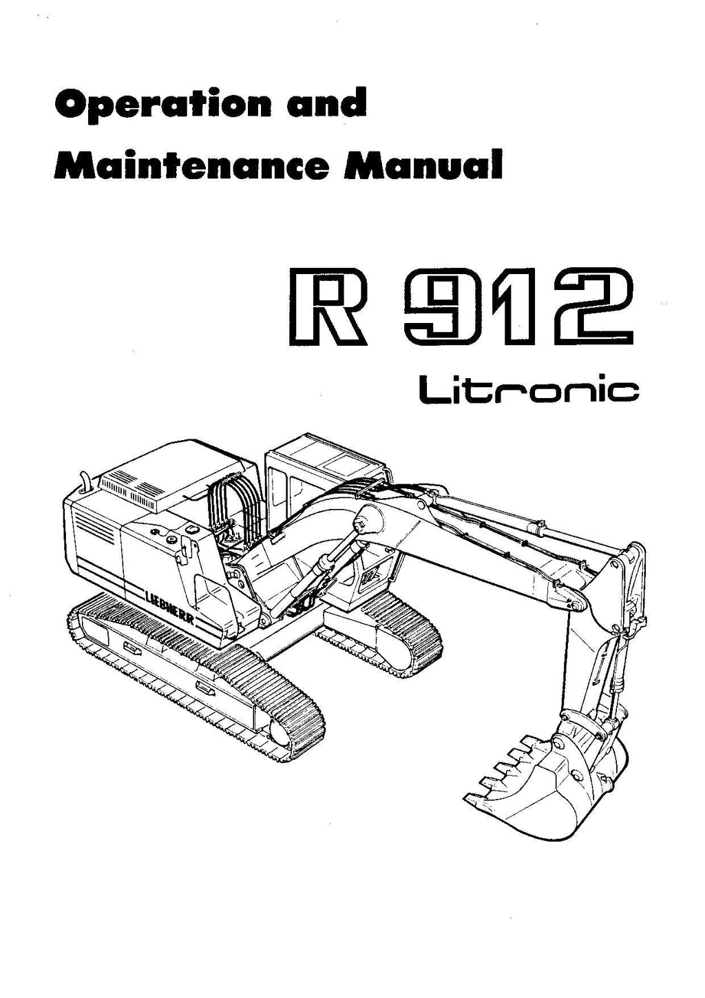 Liebherr R912 Litronic Excavator Operators manual serial 2001
