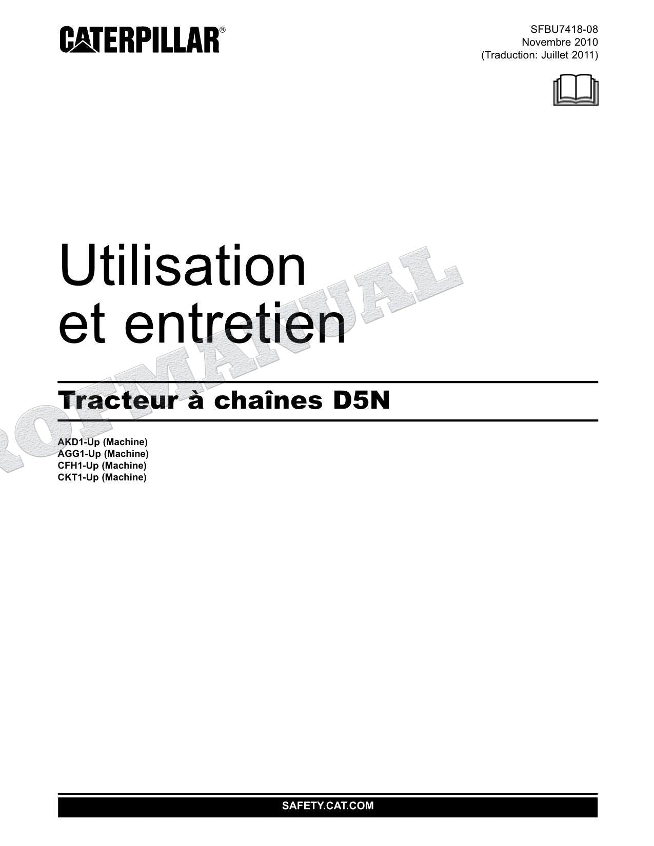 Caterpillar D5N Tracteur Manuel D'Opération Et D'Entretien Français