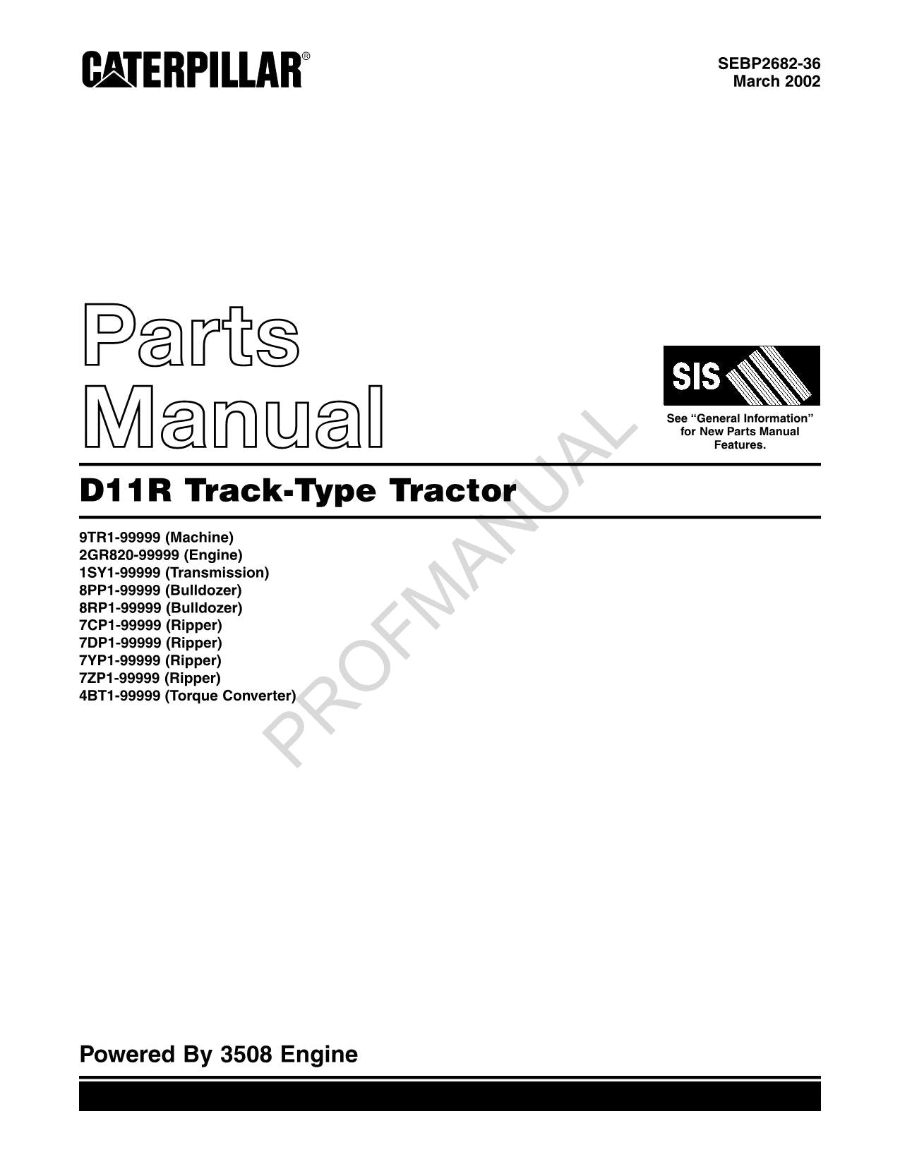 Caterpillar Cat D11R Track Type Tractor Parts Catalog Manual SEBP2682
