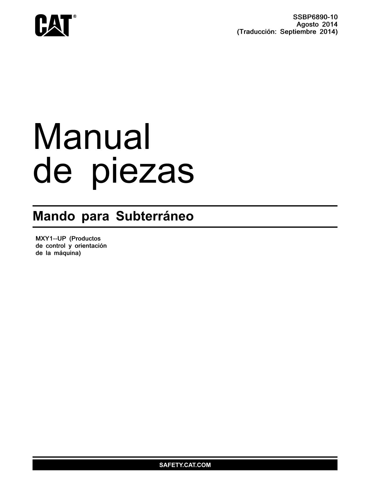 Caterpillar Mando para subterráneo Manual de piezas # de serie MXY1-Up Español