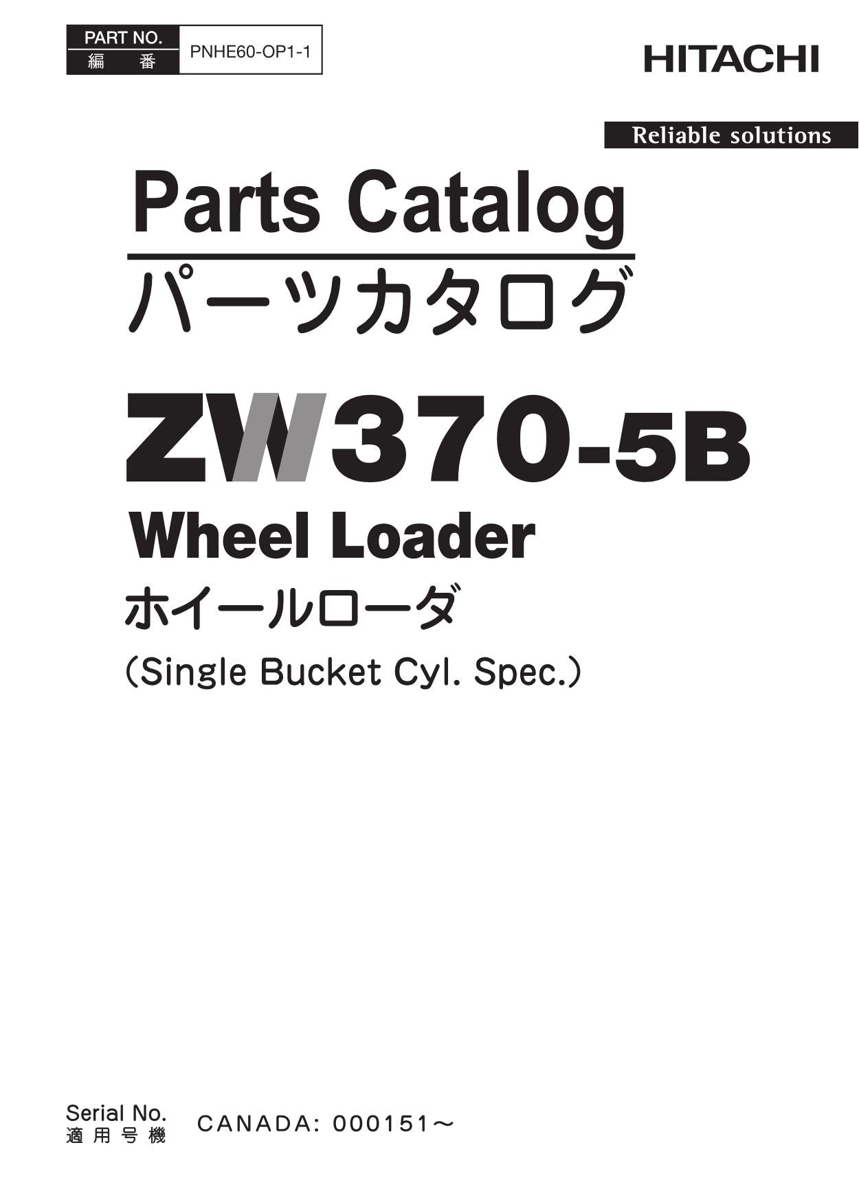 Hitachi ZW370-5B Single Bucket Cyl. Spec Wheel Loader Parts Catalog Manual