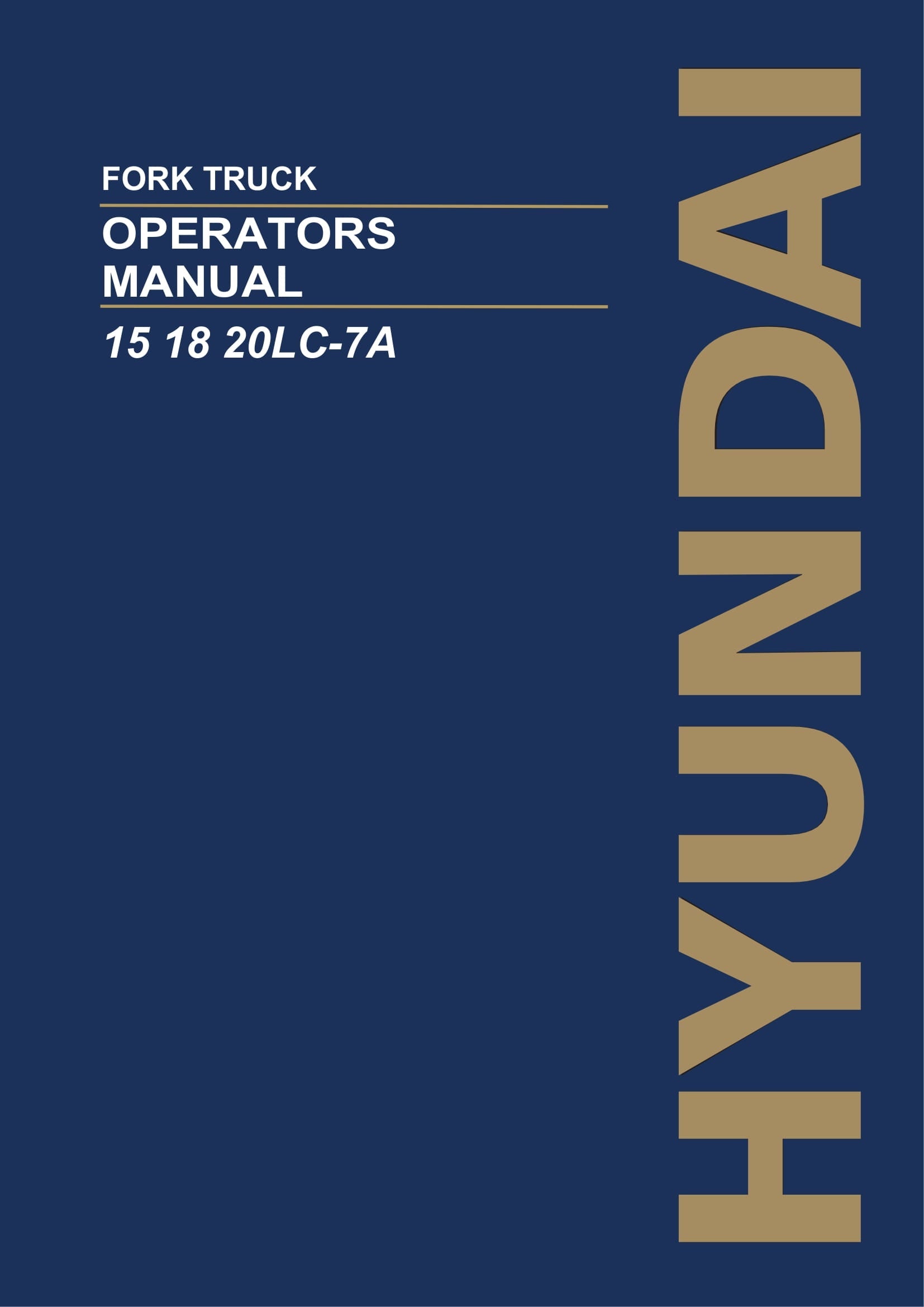 Manual del usuario del operador de la carretilla elevadora Hyundai 15LC 18LC 20LCA-7A