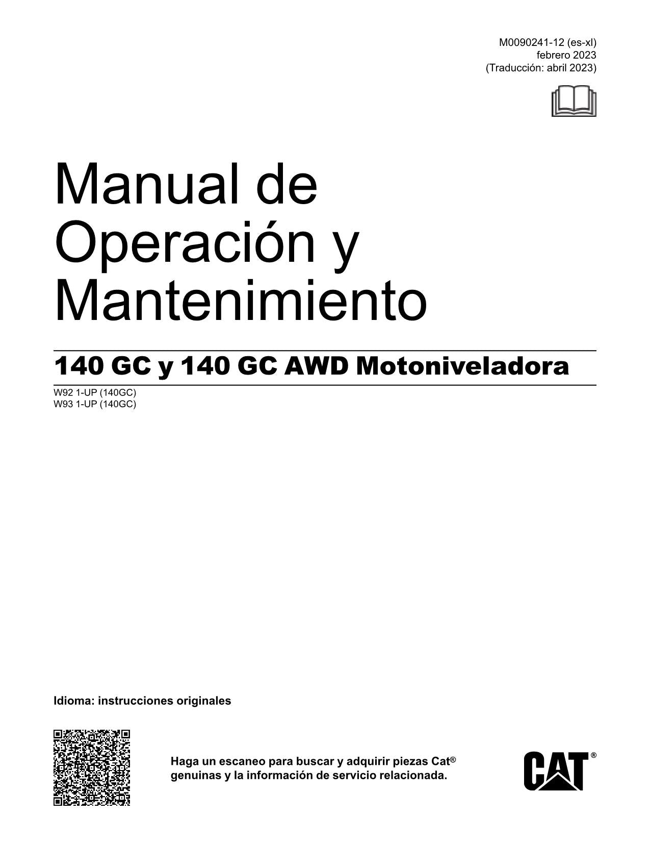 Caterpillar 140 GC 140 GC AWD Motoniveladora Manual de Operación W931-up W921-Up