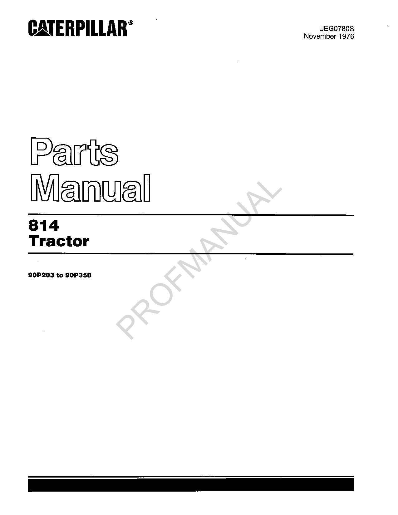 Caterpillar Cat 814 Tractor Parts Catalog Manual SN 90P203-90P358