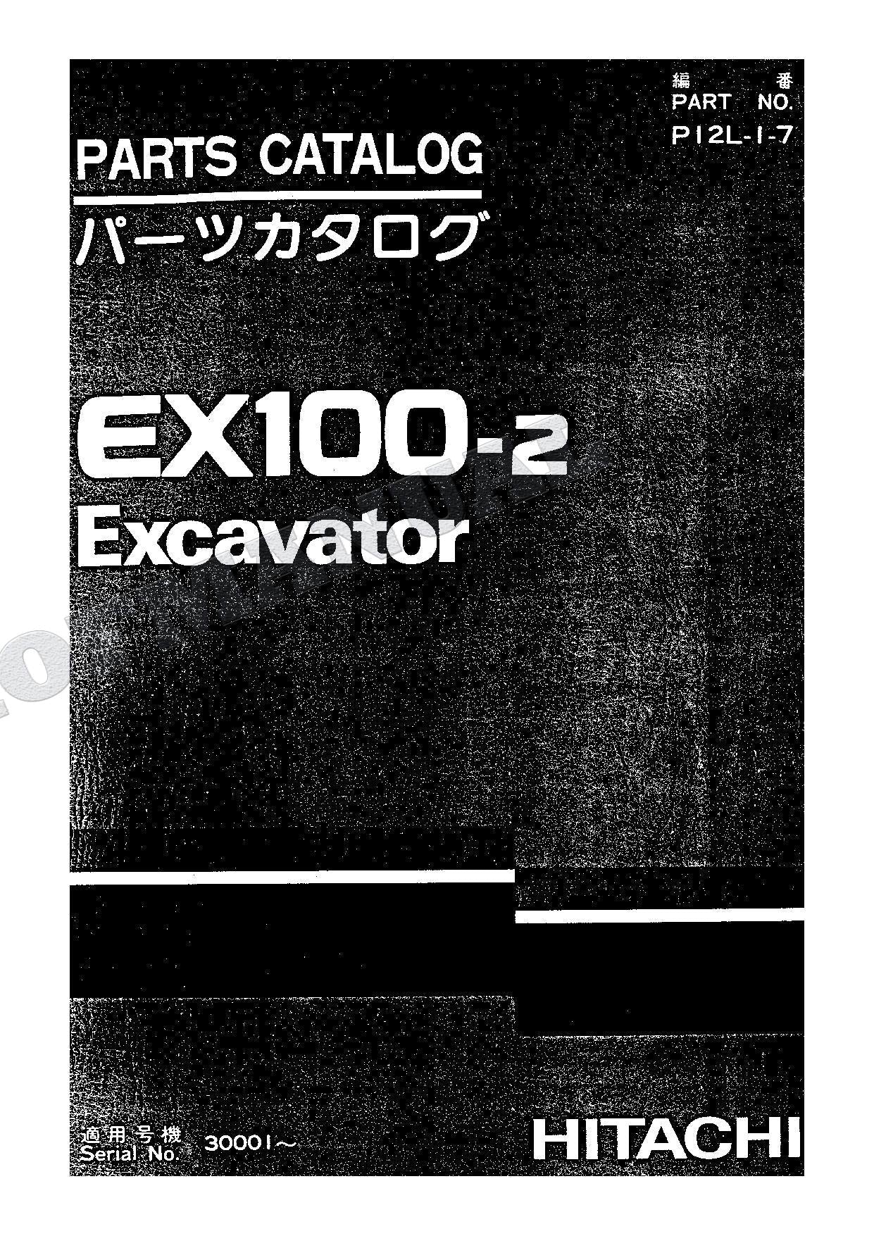 HITACHI EX100-2 Excavator Parts Catalog Manual SN 30001-