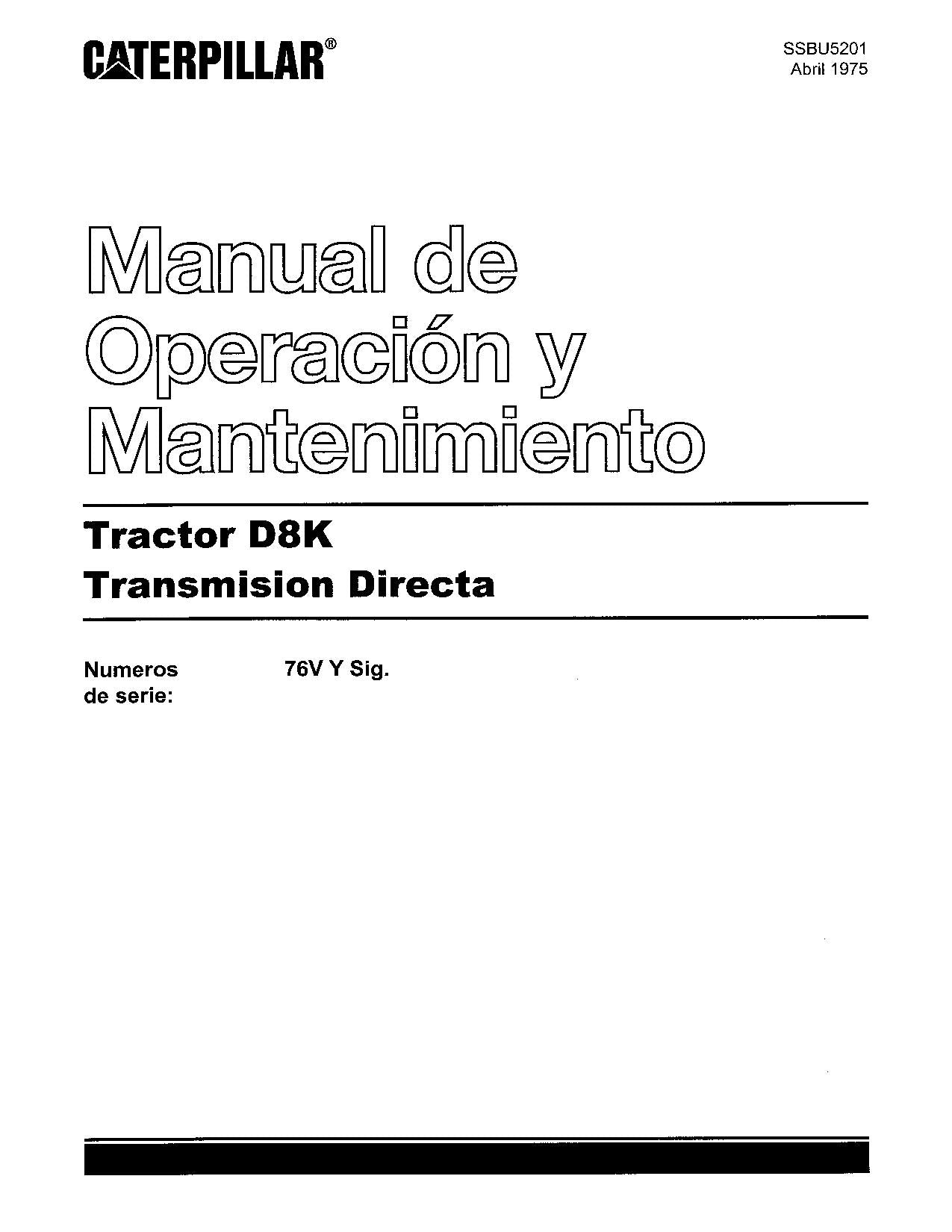 Caterpillar D8K Tractor de Cadenas Manual de Operación y Mantenimiento 76V1-Up
